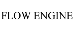 FLOW ENGINE trademark