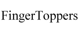 FINGERTOPPERS trademark