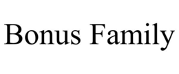 BONUS FAMILY trademark