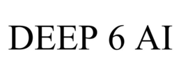 DEEP 6 AI trademark
