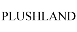 PLUSHLAND trademark