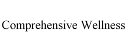 COMPREHENSIVE WELLNESS trademark