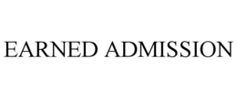 EARNED ADMISSION trademark