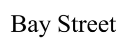 BAY STREET trademark
