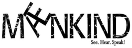 MAENKIND SEE. HEAR. SPEAK! trademark