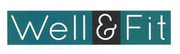 WELL & FIT trademark