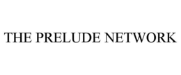 THE PRELUDE NETWORK trademark
