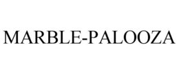 MARBLE-PALOOZA trademark