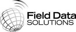 FIELD DATA SOLUTIONS trademark