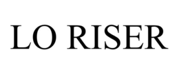 LO RISER trademark