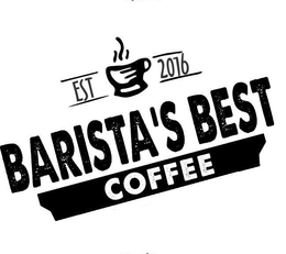 EST 2016 BARISTA'S BEST COFFEE trademark