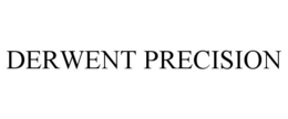 DERWENT PRECISION trademark