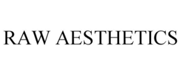 RAW AESTHETICS trademark
