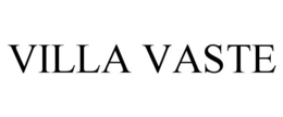 VILLA VASTE trademark