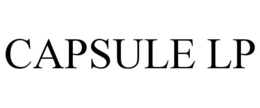 CAPSULE LP trademark