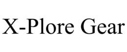 X-PLORE GEAR trademark