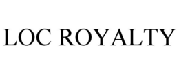 LOC ROYALTY trademark