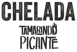 CHELADA TAMARINDO PICANTE trademark