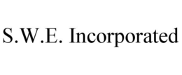 S.W.E. INCORPORATED trademark