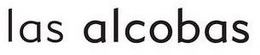 LAS ALCOBAS trademark