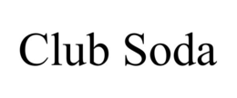 CLUB SODA trademark