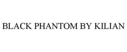 BLACK PHANTOM BY KILIAN trademark