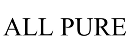 ALL PURE trademark