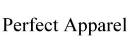 PERFECT APPAREL trademark
