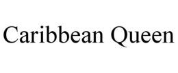 CARIBBEAN QUEEN trademark