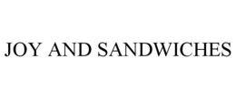 JOY AND SANDWICHES trademark