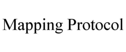 MAPPING PROTOCOL trademark