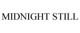 MIDNIGHT STILL trademark
