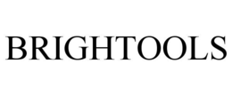 BRIGHTOOLS trademark