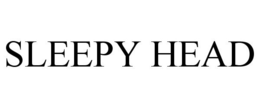 SLEEPY HEAD trademark