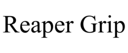 REAPER GRIP trademark