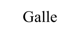 GALLE trademark