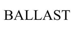 BALLAST trademark