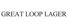 GREAT LOOP LAGER trademark