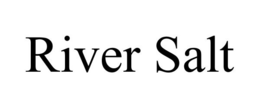 RIVER SALT trademark