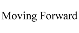 MOVING FORWARD trademark