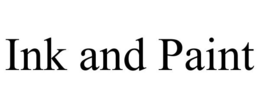 INK AND PAINT trademark
