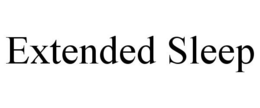 EXTENDED SLEEP trademark