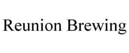 REUNION BREWING trademark