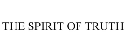 THE SPIRIT OF TRUTH trademark