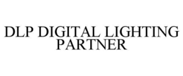 DLP DIGITAL LIGHTING PARTNER trademark