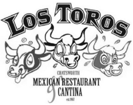 LOS TOROS CHATSWORTH MEXICAN RESTAURANT& CANTINA EST. 1967 trademark