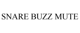 SNARE BUZZ MUTE trademark