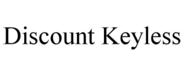 DISCOUNT KEYLESS trademark