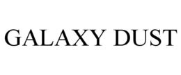 GALAXY DUST trademark