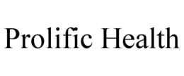 PROLIFIC HEALTH trademark